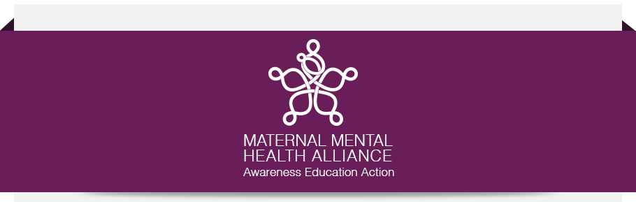 Maternal Mental Health Alliance, Awareness Education Action